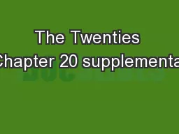 The Twenties Chapter 20 supplemental