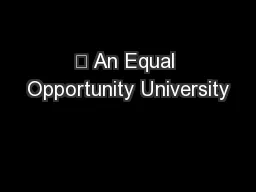 ﻿ An Equal Opportunity University