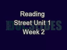 Reading Street Unit 1 Week 2