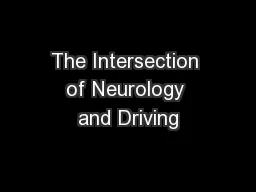The Intersection of Neurology and Driving