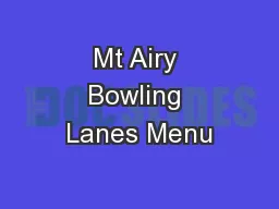Mt Airy Bowling Lanes Menu