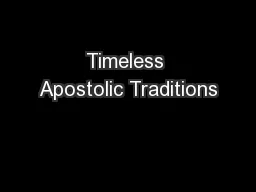 Timeless Apostolic Traditions