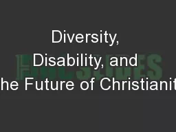 Diversity, Disability, and The Future of Christianity