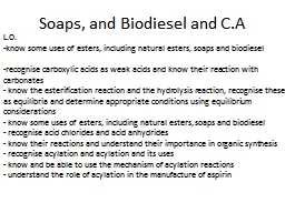 Soaps, and Biodiesel and C.A