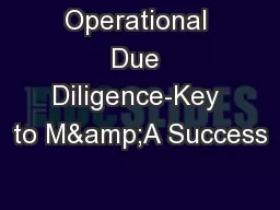 Operational Due Diligence-Key to M&A Success