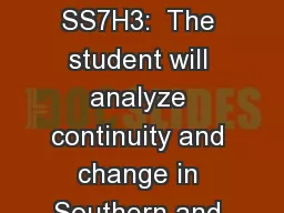 Mohandas GANDHI SS7H3:  The student will analyze continuity and change in Southern and