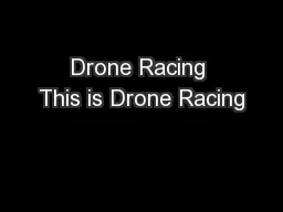 Drone Racing This is Drone Racing