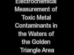 Electrochemical Measurement of Toxic Metal Contaminants in the Waters of the Golden Triangle