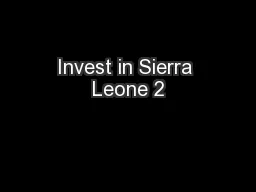 Invest in Sierra Leone 2