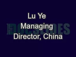 Lu Ye Managing Director, China