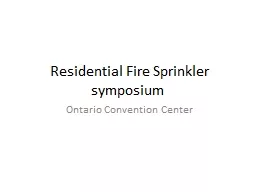Residential Fire Sprinkler symposium