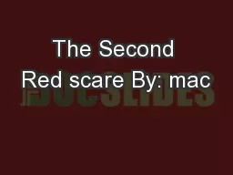 The Second Red scare By: mac