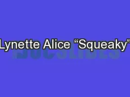 Lynette Alice “Squeaky”
