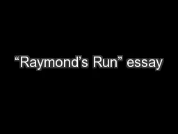 “Raymond’s Run” essay