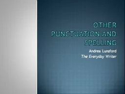 Other Punctuation and Spelling