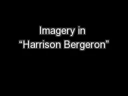 Imagery in “Harrison Bergeron”