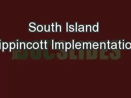 South Island Lippincott Implementation