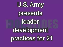 U.S. Army presents leader development practices for 21