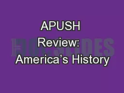 APUSH Review:  America’s History
