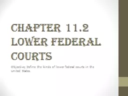 Chapter 11.2  LOWER FEDERAL COURTS