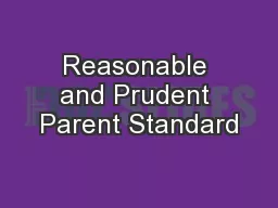 Reasonable and Prudent Parent Standard