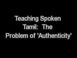 Teaching Spoken Tamil:  The Problem of 'Authenticity'