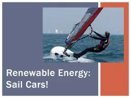 Renewable Energy: Sail Cars!