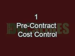 1 Pre-Contract Cost Control