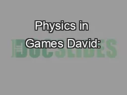 Physics in Games David: