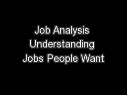 Job Analysis Understanding Jobs People Want