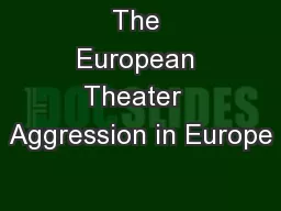 The European Theater  Aggression in Europe