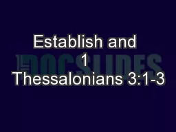 Establish and 1 Thessalonians 3:1-3