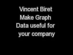 Vincent Biret Make Graph Data useful for your company