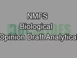 NMFS Biological  Opinion Draft Analytical