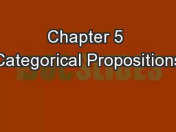 Chapter 5 Categorical Propositions