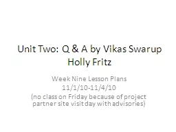 Unit Two: Q & A by  Vikas