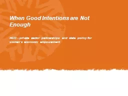 When Good Intentions are Not Enough