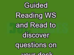 Have your 6.1 Guided Reading WS and Read to discover questions on your desk