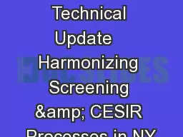 EPRI Technical Update   Harmonizing Screening & CESIR Processes in NY