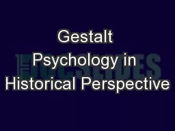Gestalt Psychology in Historical Perspective