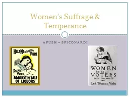 APUSH – Spiconardi  Women’s Suffrage & Temperance