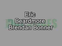 Eric Beardmore Brendan Bonner