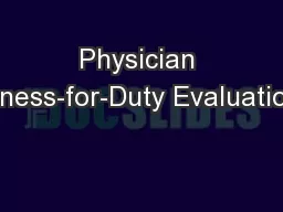 Physician Fitness-for-Duty Evaluations