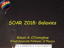 SOAR 2018: Galaxies Aileen A. O’Donoghue