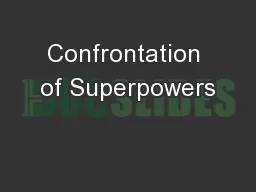 Confrontation of Superpowers
