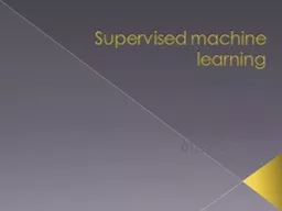 Supervised machine learning