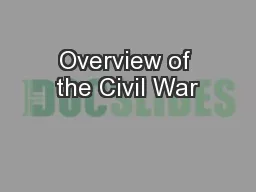 Overview of the Civil War