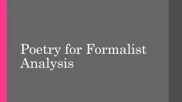 Poetry for Formalist Analysis