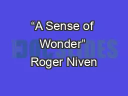 “A Sense of Wonder” Roger Niven