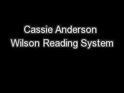 Cassie Anderson Wilson Reading System
